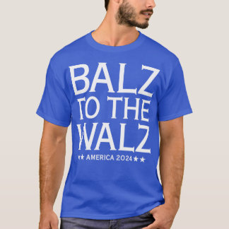 Balz au Walz WHITE TEXT TShirt