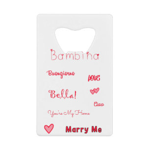 Bambina Love Quotes Set Pack Credit Card Bottle Opener