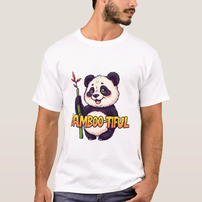 ''Bamboo-tiful'' funny and cute panda  T-Shirt (Front)