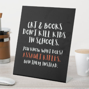 Ban Assault Rifles Instead Typography Pedestal Sign