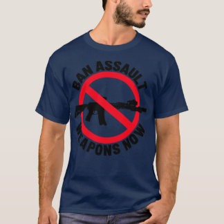 Ban Assault Weapons Now 9 T-Shirt