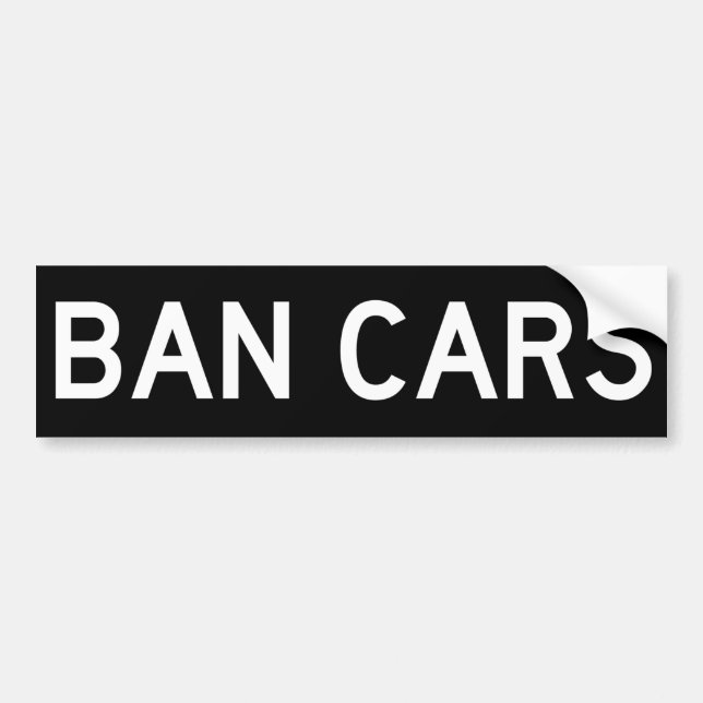 BAN CARS Bumper Sticker (Front)