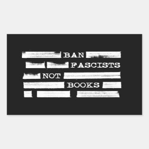 Ban Fascists Not Books Redacted  Sticker