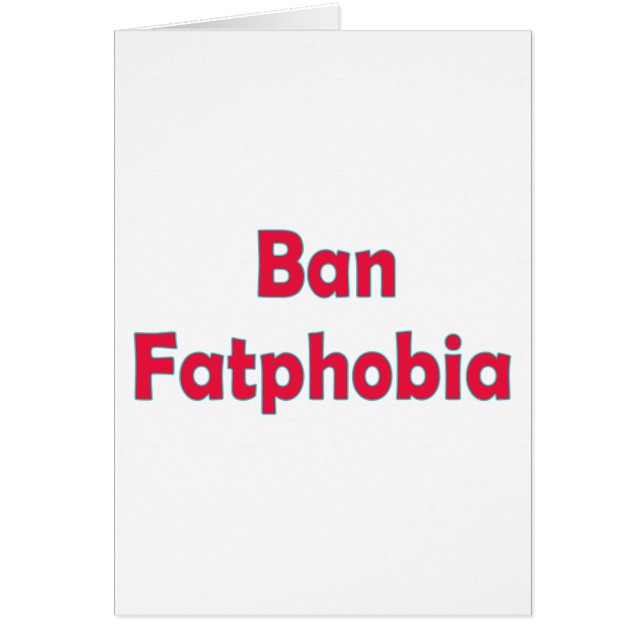 Ban Fat Phobia (Devant)