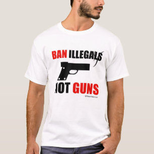 BAN ILLEGALS T-Shirt