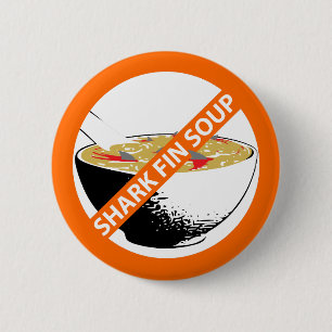 BAN SHARK FIN SOUP 2 INCH ROUND BUTTON