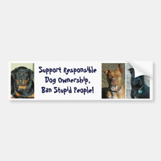 Ban Stupid People - Customized Bumper Sticker
