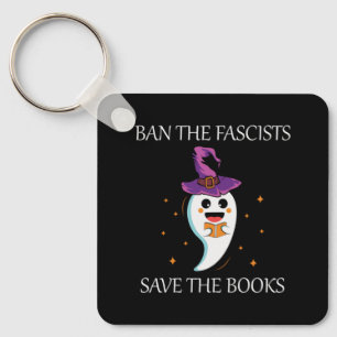 Ban The Fascists Save The Books Gift For Book Love Keychain