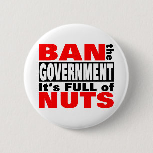 Ban The GOVERNMENT 2 Inch Round Button