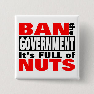 Ban The GOVERNMENT 2 Inch Square Button