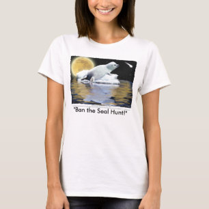 "BAN THE SEAL HUNT" Tops & Apparel