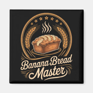 Banana Bread Master Baker Chef Humor Fall Baking L Magnet