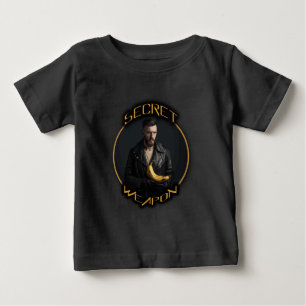 Banana: his secret weapon baby T-Shirt