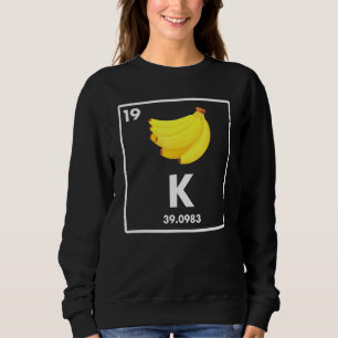 Banana K Potassium Joke Vegetarian Vegan Sweatshirt