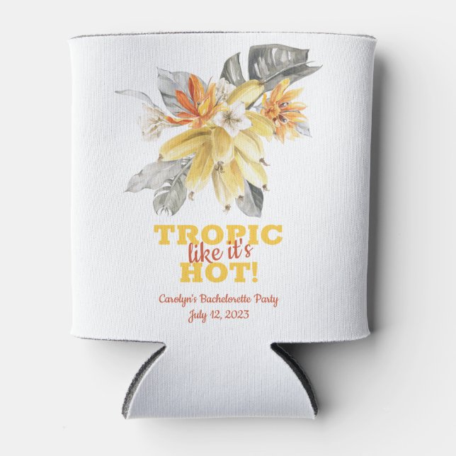 Banana Leaves Tropic like it's Hot! Bachelorette Can Cooler (Front)