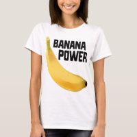 Banana Power Funny Yellow Riped Fruit Gift