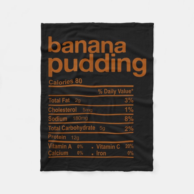Banana Pudding Nutrition Facts Funny Thanksgiving  Fleece Blanket (Front)