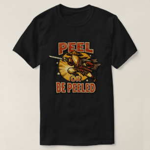 Banana Ronin – PEEL OR BE PEELED Vintage Hero  T-Shirt