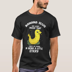 Banana Slug Collecting Quote for Slug Science 1 T-Shirt