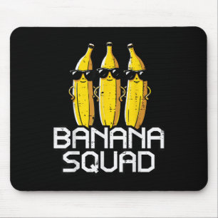 Banana Squad Funny Fruit Team Crew Matching Women Mouse Pad