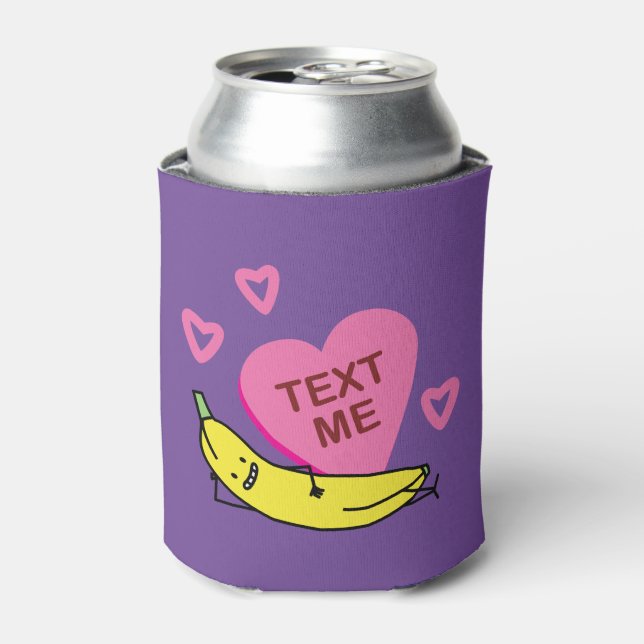 Banana Text Me Valentine smiling laying down Can Cooler (Can Front)