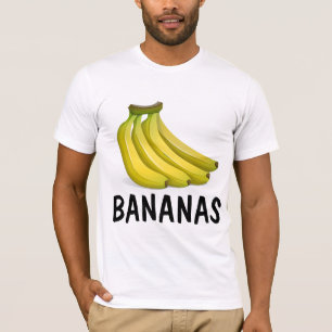 BANANAS (Crazy) Funny T-Shirts