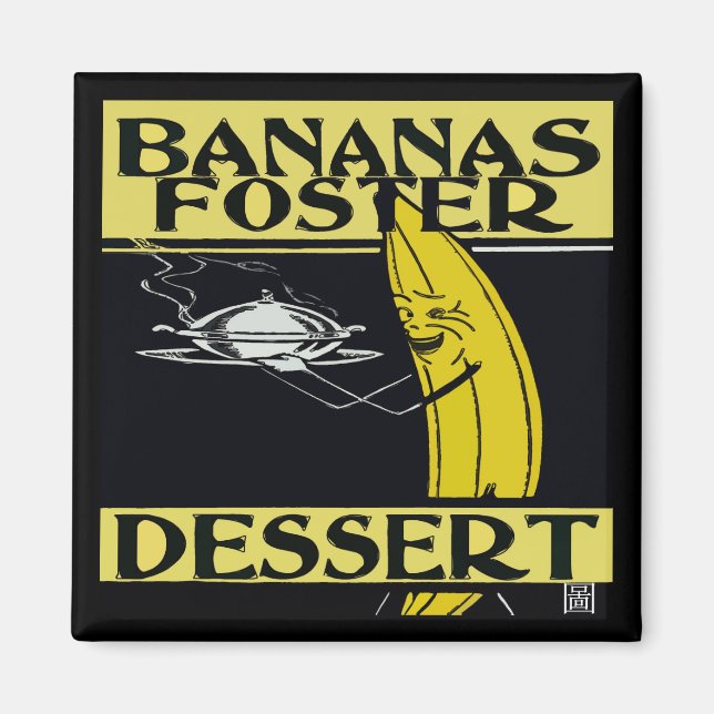 Bananas Foster Dessert Magnet (Front)