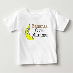 Bananas Over Mummu Baby T-Shirt
