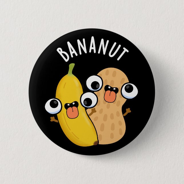 Bananut Funny Fruit Banana Pun Dark BG 2 Inch Round Button (Front)