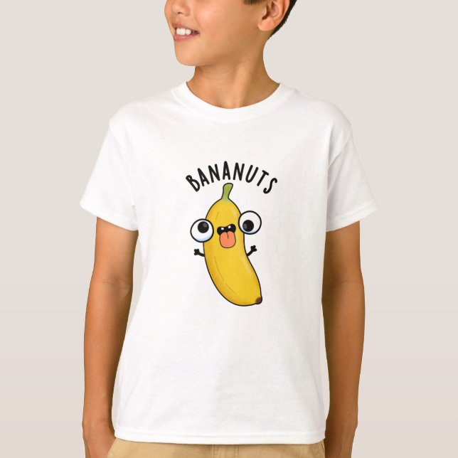 Bananuts Funny Crazy Banana Fruit Pun  T-Shirt (Front)