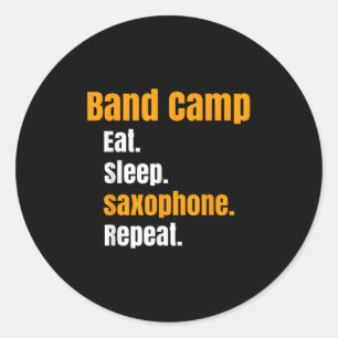 Band Camp Eat Sleep Saxophone Repeat Summer Classic Round Sticker