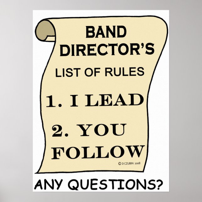 Band Director's List Of Rules Poster (Front)