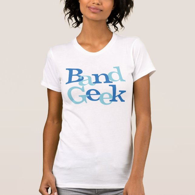 Band Geek T-Shirt (Front)