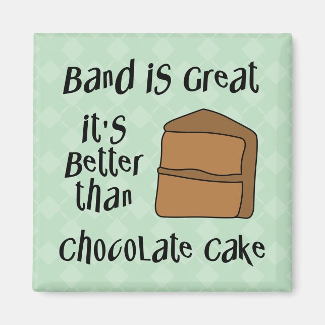 Band Is Great Magnet (Front)