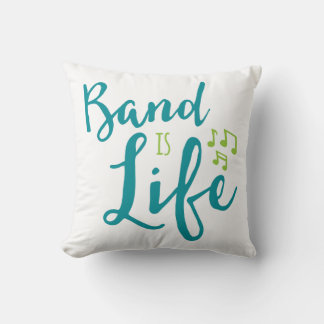 Band Is Life Musician Gift Marching Band Geek Throw Pillow