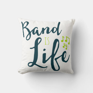 Band is Life Throw Pillow