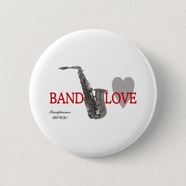 Band Love/ Saxophone 2 Inch Round Button (Front)