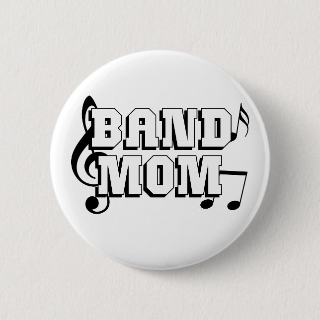 Band Mom 2 Inch Round Button (Front)