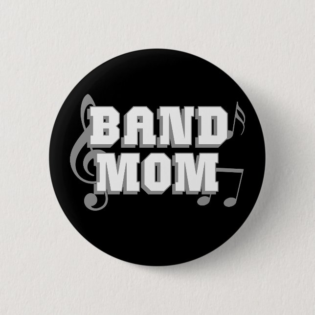 Band Mom 2 Inch Round Button (Front)