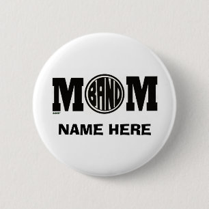 BAND MOM (CUSTOM) 2 INCH ROUND BUTTON