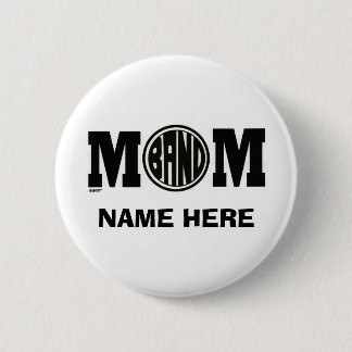 BAND MOM (CUSTOM) 2 INCH ROUND BUTTON