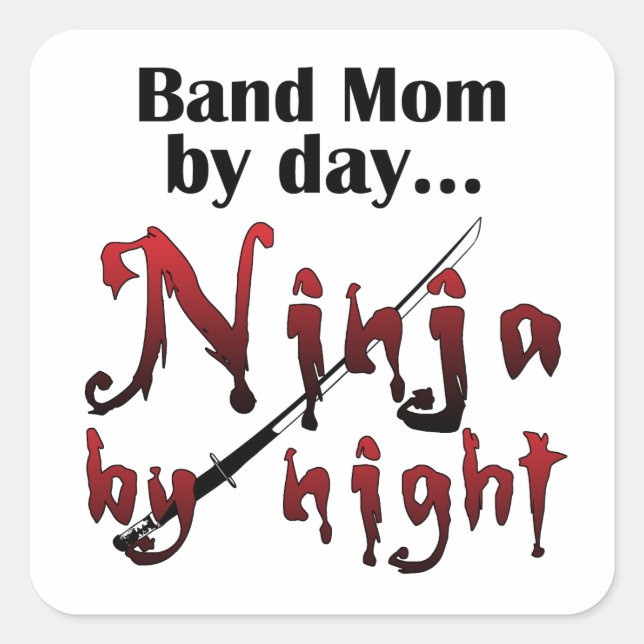 Band Mom Ninja Square Sticker (Front)
