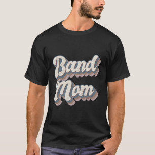 Band Mom T-Shirt