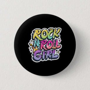 Band Shirts For Kids Rock N Roll Girl Rock And Rol 2 Inch Round Button