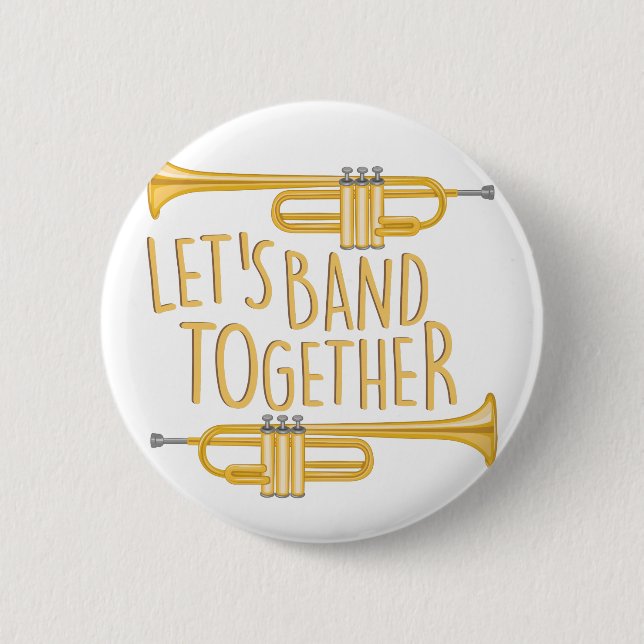 Band Together 2 Inch Round Button (Front)