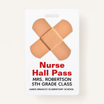 Bandaids School Nurse Hall Pass Badge