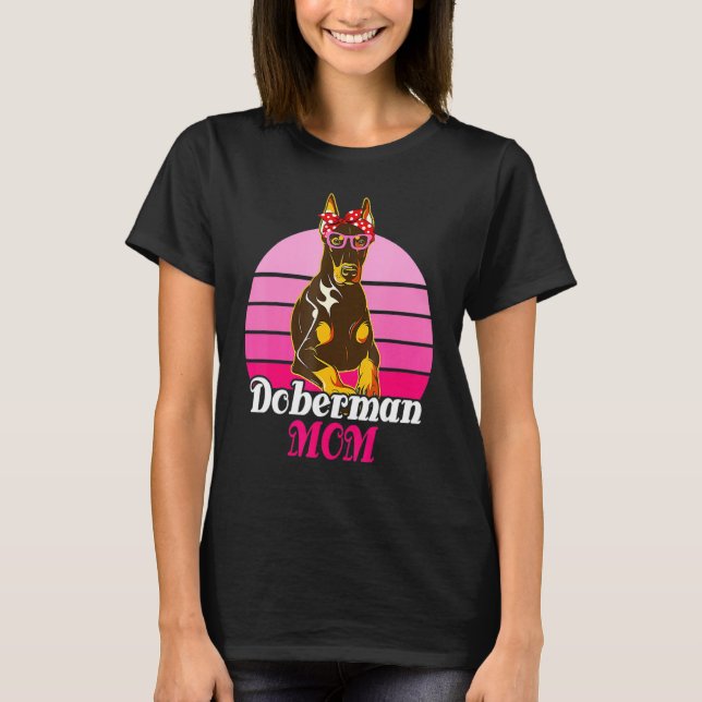 Bandana Sunglasses Doberman Mom Mother's Day Dog T-Shirt (Front)