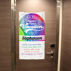 Banderoles 2023 Faire des souvenirs ensemble Vacation Croisiè