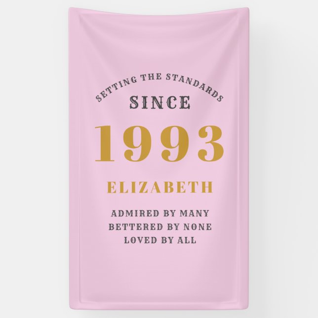 Banderoles 30th Birthday Born 1993 Ajouter Nom Rose Grey (Vertical)