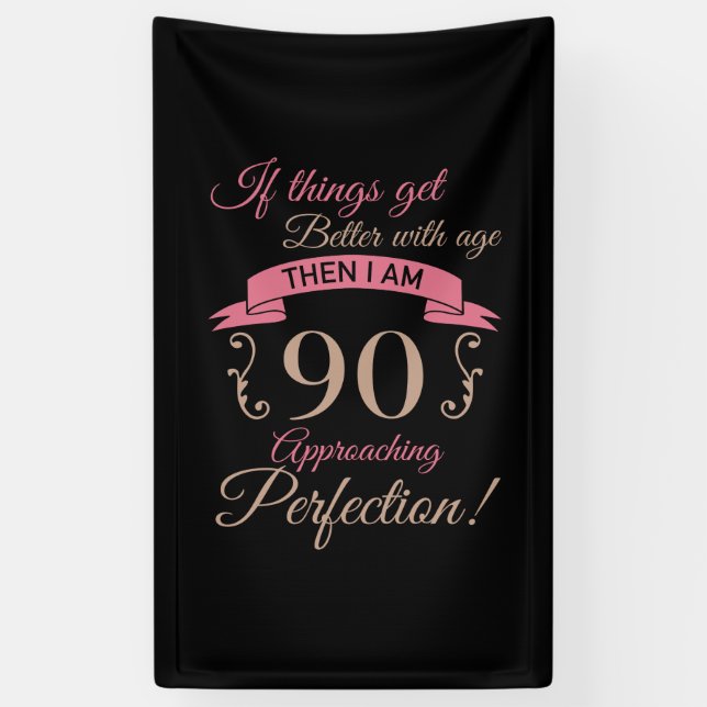 Banderoles 90e anniversaire mieux avec l'âge (Vertical)